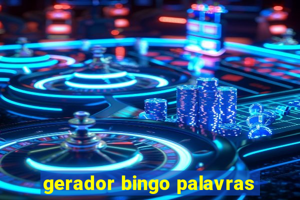 gerador bingo palavras